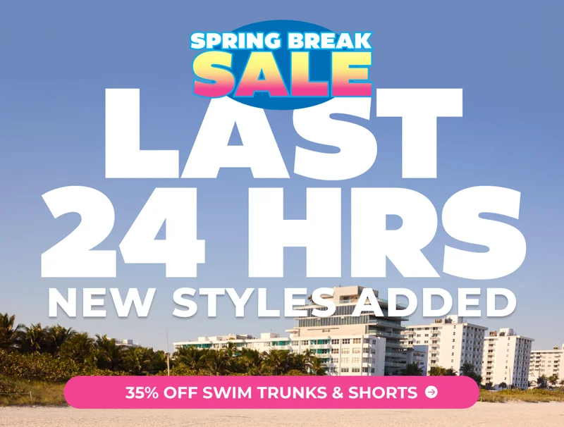LAST CALL FOR 35% OFF SWIM TRUNKS & SHORTS