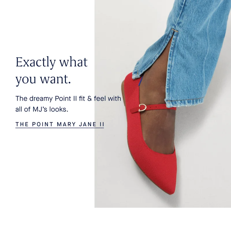 Exactly what you want. The dreamy Point II fit & feel with all of MJ’s looks. THE POINT MARY JANE II