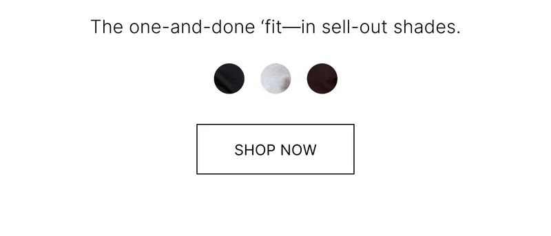 IN SELL-OUT SHADES