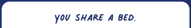 you share a bed