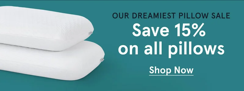 Save 15% on all pillows | Shop Now