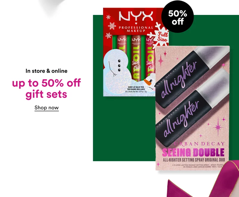 In store & online | up to 50% off gift sets