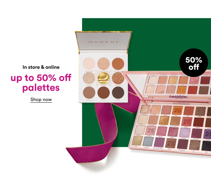 In store & online | up to 50% off palettes