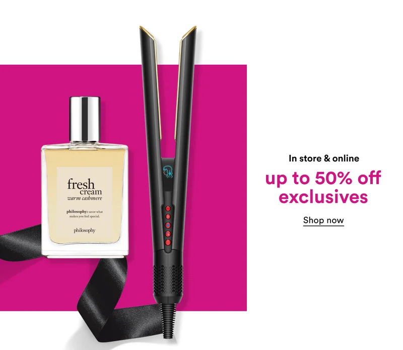 In store & online | up to 50% off exclusives