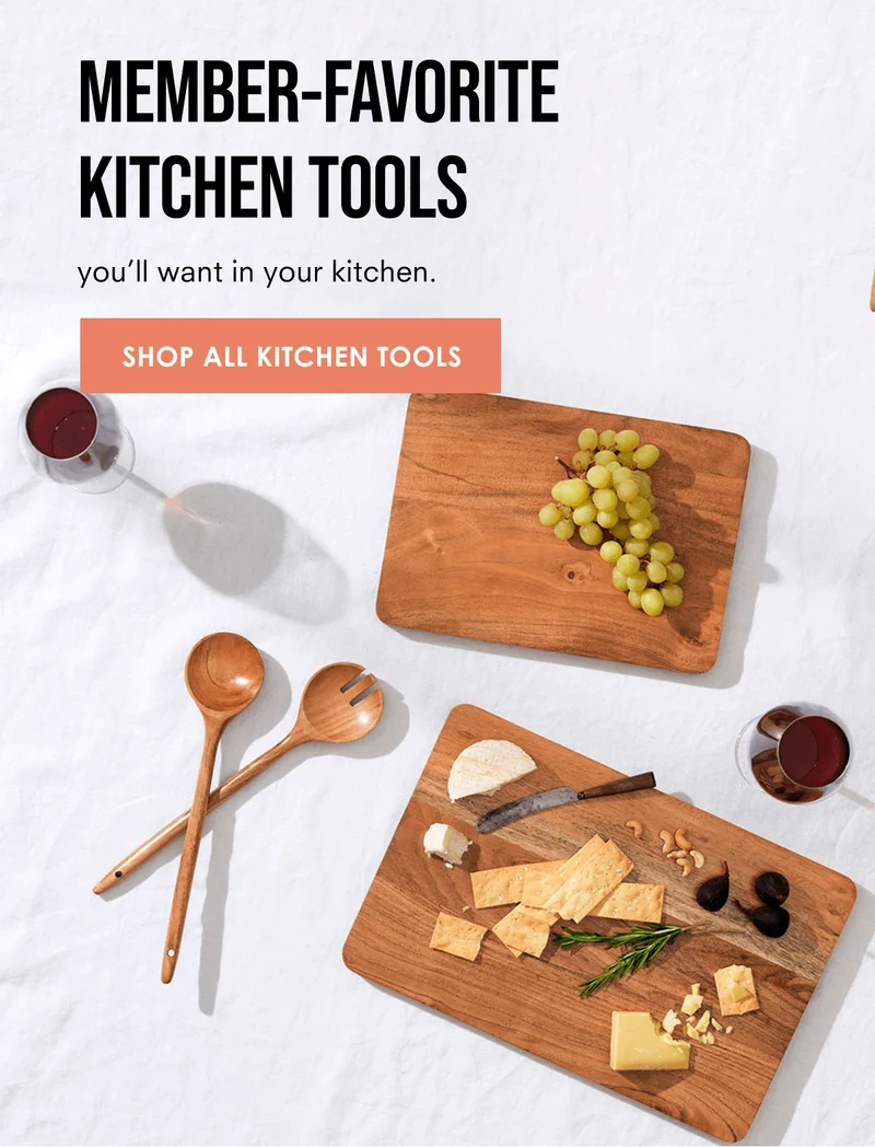 MEMBER-FAVORITE KITCHEN TOOLS