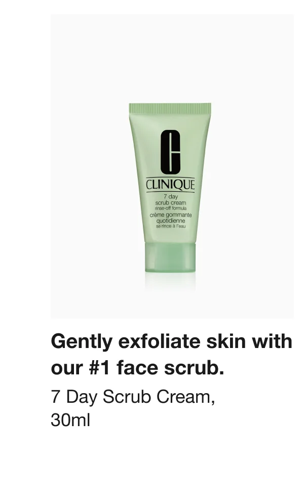 Gently exfoliate skin with our #1 face scrub. 7 Day Scrub Cream, 30ml