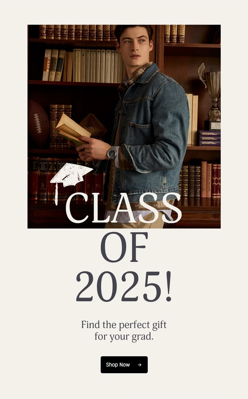 CLASS OF 2025! | Find the perfect gift for your grad. | Shop Now