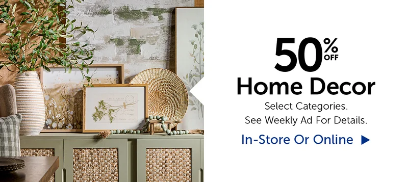 50% Off Home Decor - Select Categories
