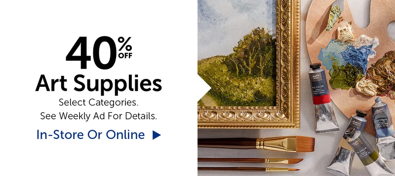 40% Off Art Supplies - Select Categories.