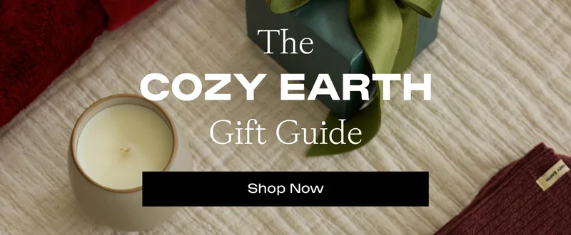The Cozy Earth Gift Guide - Shop Now