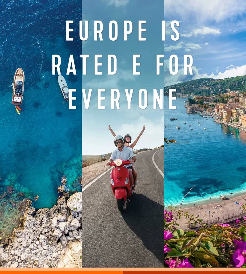 EUROPE IS RATED E FOR EVERYONE