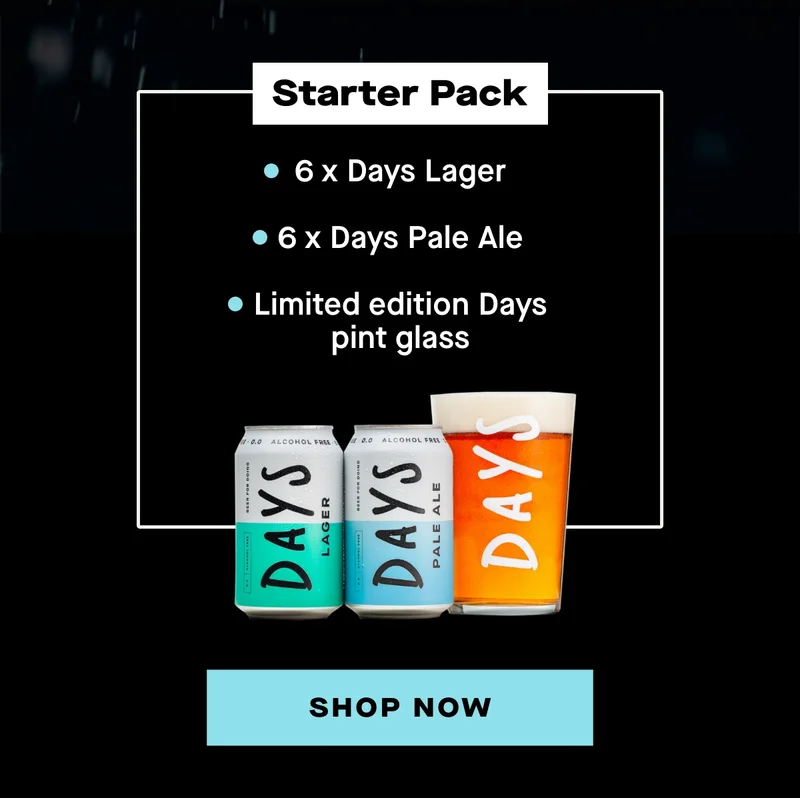 Starter pack: - 6 x Days Lager - 6 x Days Pale Ale - Limited edition Days pint glass