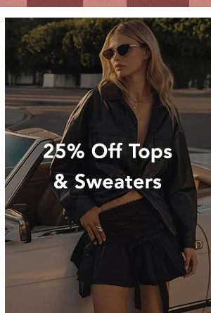 25% off tops and sweaters