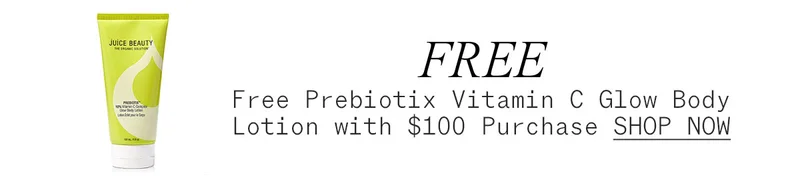 Free Prebiotix Vitamin C Glow Body Lotion with $100 Purchase