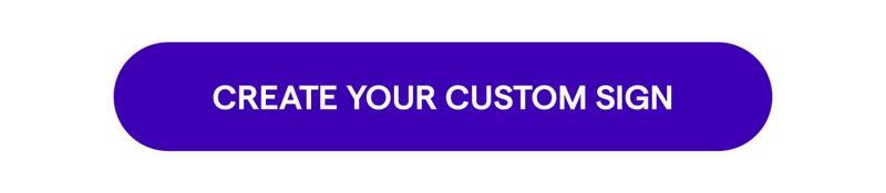 Create Your Custom Sign