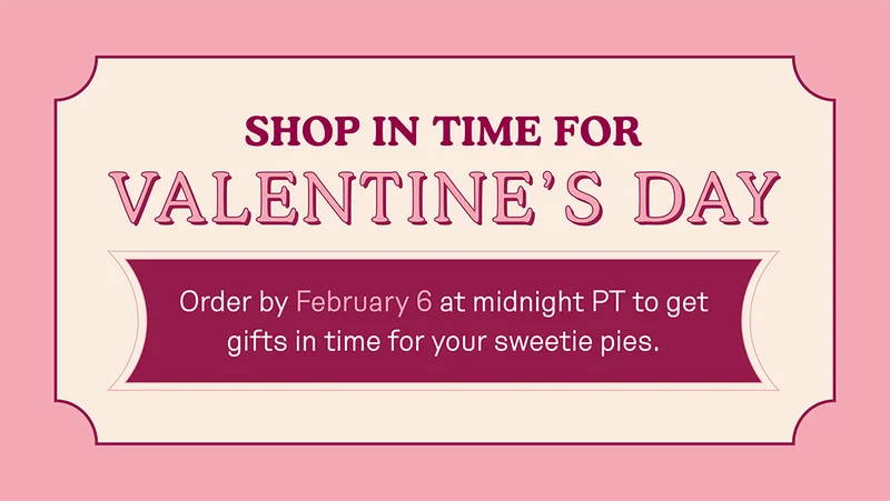 Order in time for Valentine’s Day