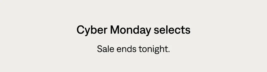 Cyber Monday selects