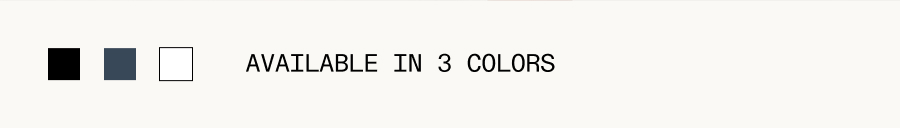 Available in 3 colors