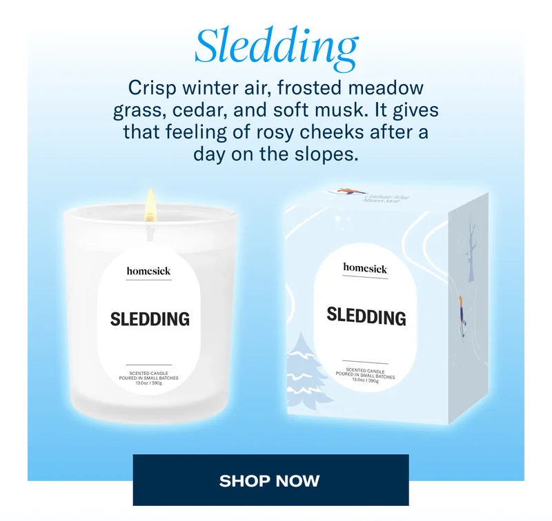 Sledding | Crisp winter air, frosted meadow grass, cedar, and soft musk. It gives that feeling of rosy cheeks after a day on the slopes. | Shop now