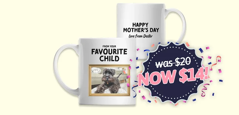 Mother's Day Mugs. was $20. NOW $14