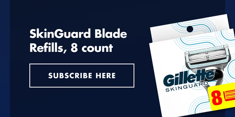 SkinGuard Razor Blades, 8 count. SUBSCRIBE HERE.