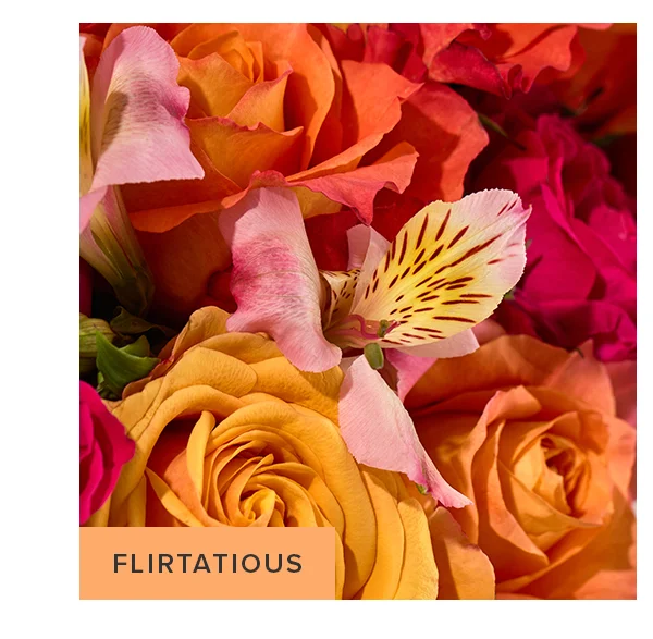 FLIRTATIOUS