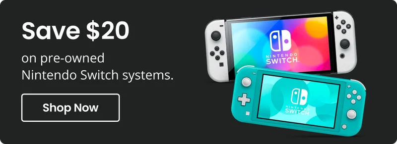 Save $20 on pre-owned Nintendo Switch systems | Shop Now