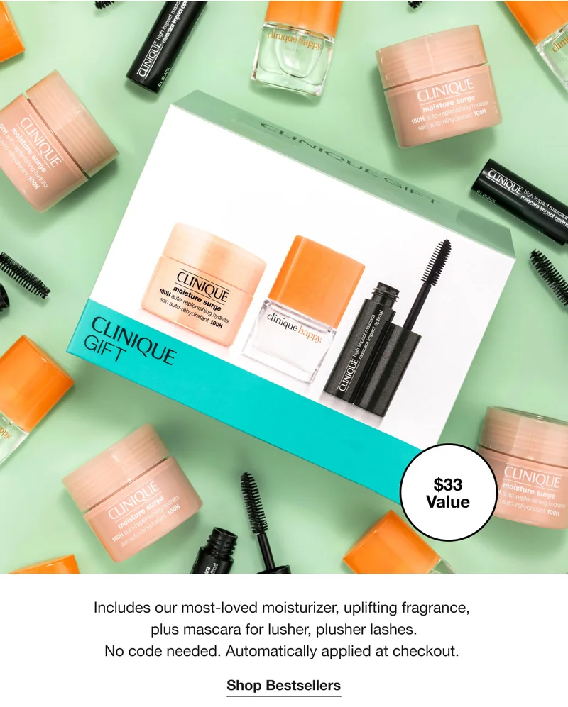 $33 Value | Includes our most-loved moisturizer, uplifting fragrance, plus mascara for lusher, plusher lashes. No code needed. Automatically applied at checkout. | Shop Bestsellers