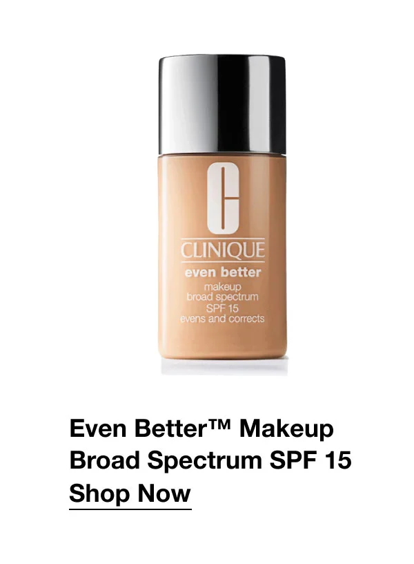 Even Better™ Makeup Broad Spectrum SPF 15 | Shop Now