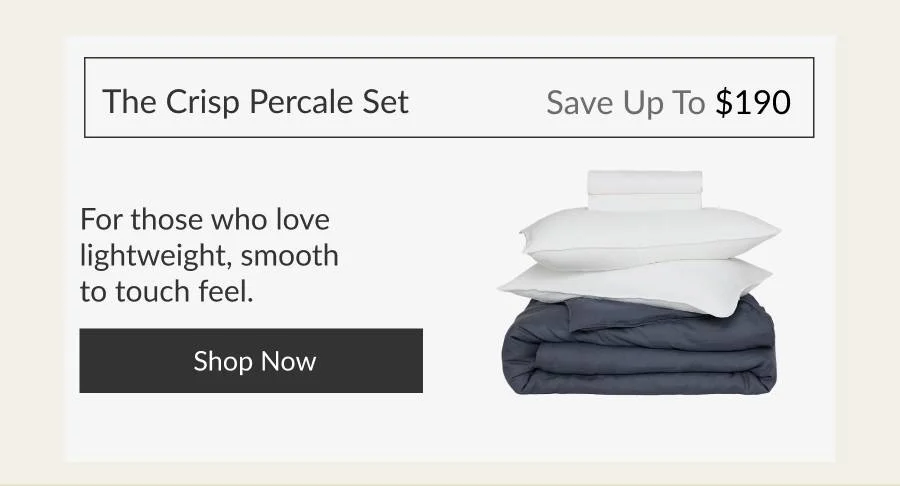 The Crisp Percale Set - Shop Now
