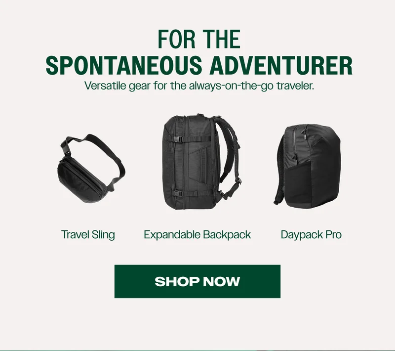 For the Spontaneous Adventurer: Travel Sling, Daypack Pro, Expandable Backpack | Shop Now