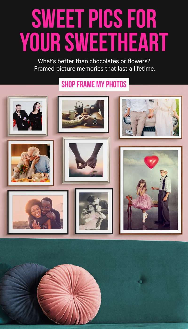 Sweet Pics for Your Sweetheart. What's better than chocolates or flowers? Framed picture memories that last a lifetime.