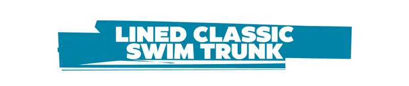 LINED CLASSIC SWIM TRUNKS