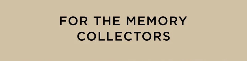 For The Memory Collectors