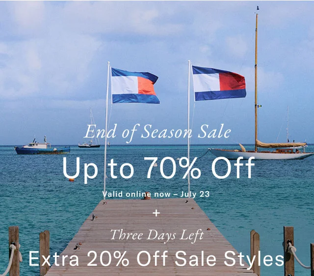 End of season sale                                            Uo tp 70% off                                             Valid online now - July 23                                            +                                            Three days left                                            Extra 20% off sale styles