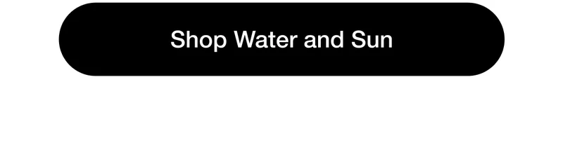 Shop Water and Sun