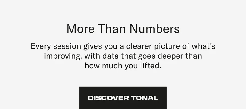 More than numbers. Discover Tonal