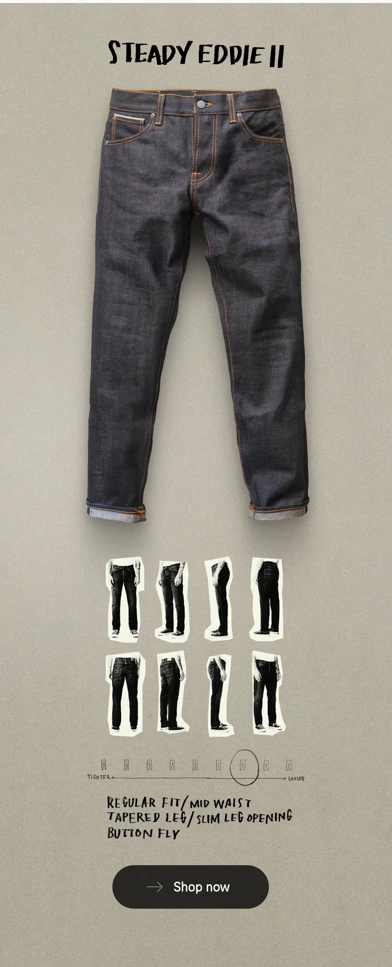 Steady Eddie II Dry Selvage
