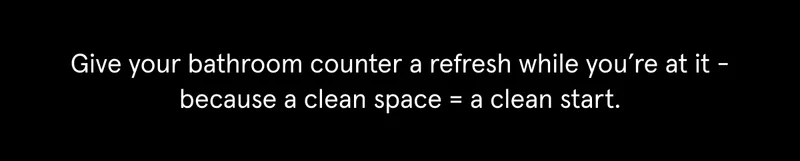 A clean space = a clean start!