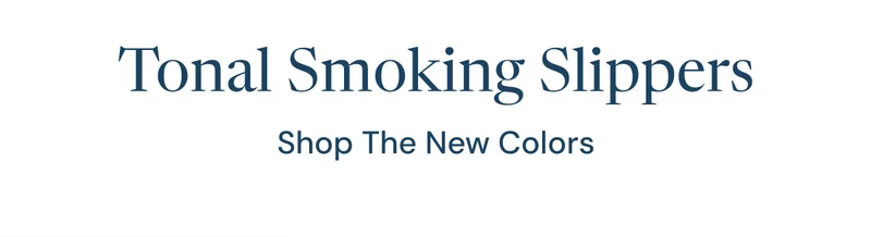 Tonal Smoking Slippers. Shop The New Colors