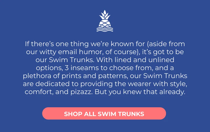 SHOP ALL SWIM TRUNKS