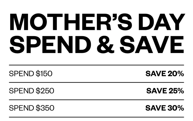 Spend $150, Save 20%. Spend $250, Save 25%. Spend $350 Save 30%