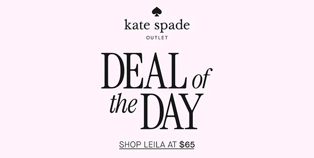 DEAL of the DAY SHOP LEILA AT $65