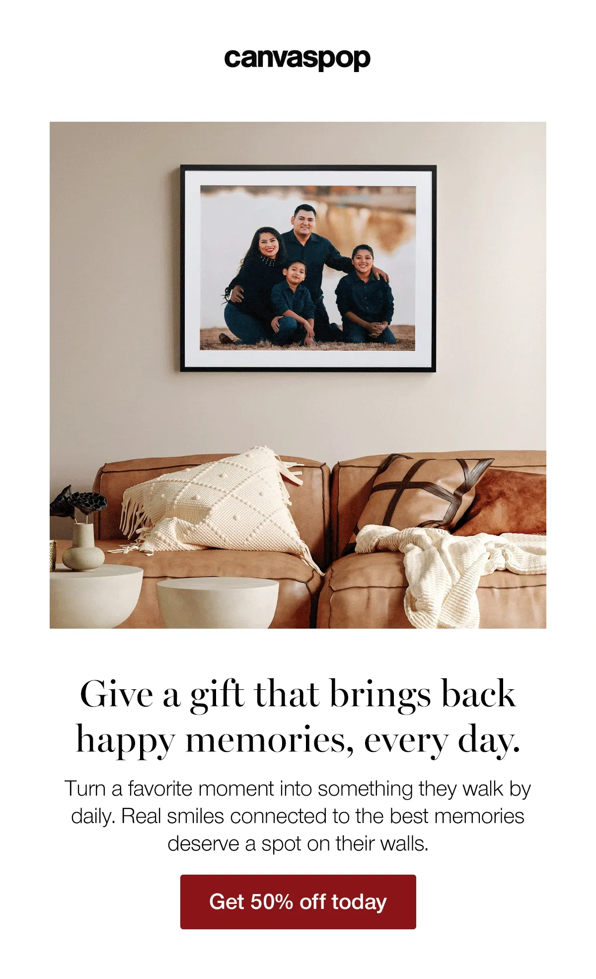 Give a gift that brings back happy memories, every day. Turn a favorite moment into something they walk by daily. Real smiles connected to the best memories deserve a spot on their walls.