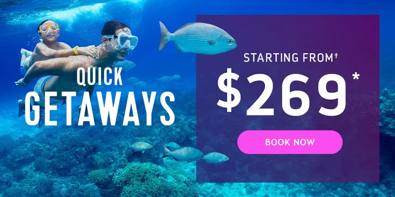 QUICK GETAWAYS