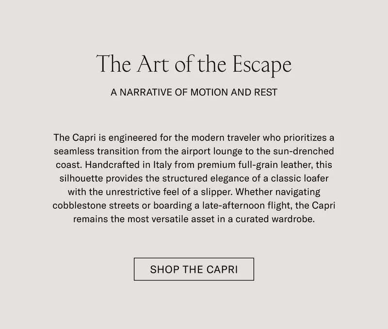 The Art of the Escape A NARRATIVE OF MOTION AND REST  The Capri is engineered for the modern traveler who prioritizes a seamless transition from the airport lounge to the sun-drenched coast. Handcrafted in Italy from premium full-grain leather, this silhouette provides the structured elegance of a classic loafer with the unrestrictive feel of a sneaker. Whether navigating cobblestone streets or boarding a late-afternoon flight, the Capri remains the most versatile asset in a curated wardrobe.  [SHOP THE CAPRI]