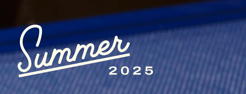 Summer 2025