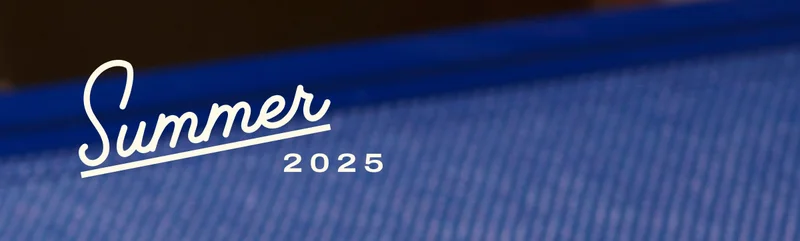 Summer 2025