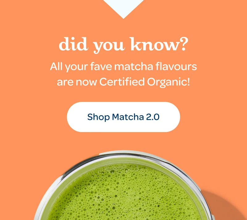 All your fave matcha flavours are now Certified Organic! - Shop Matcha 2.0