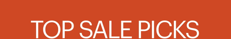 YOUR SALE PICKS